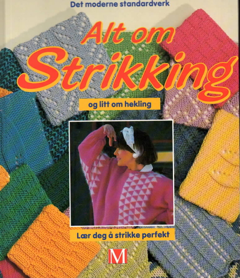 Alt om strikking – Lær deg å strikke perfekt