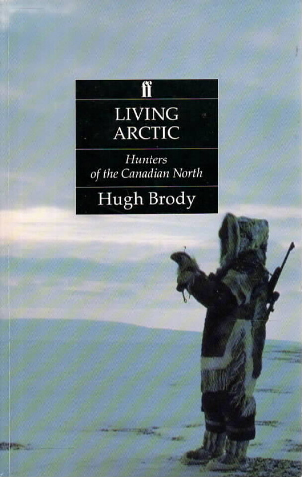 Living arctic – Hunters of the Canadian North