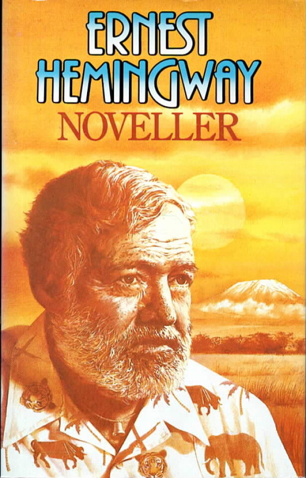 Ernest Hemingway – Noveller