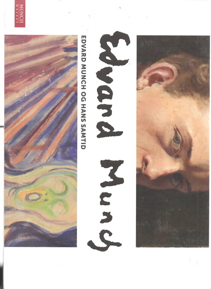 Edvard Munch og hans samtid