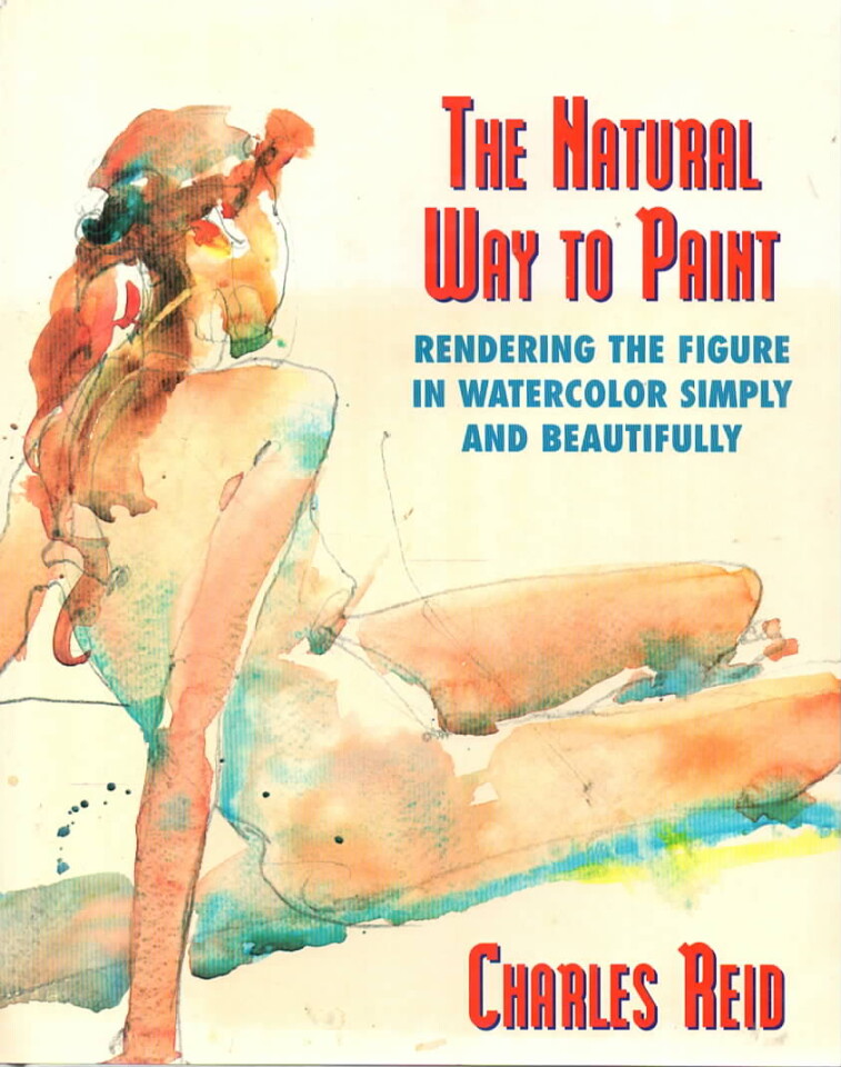 The natural way to paint – rendering the figure in watercolour simply and beautifully