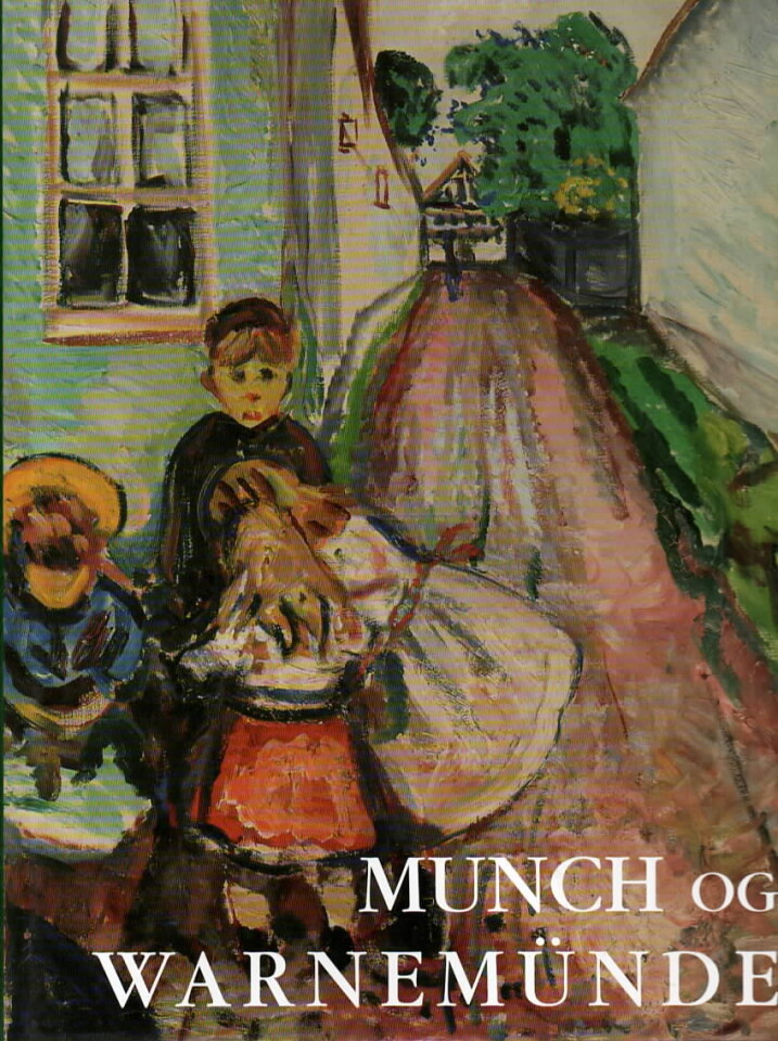 Munch og Warnemünde. 1907 - 1908