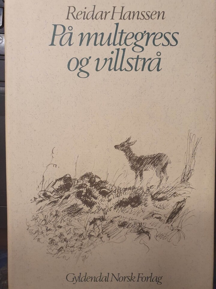 På multegress og villstrå