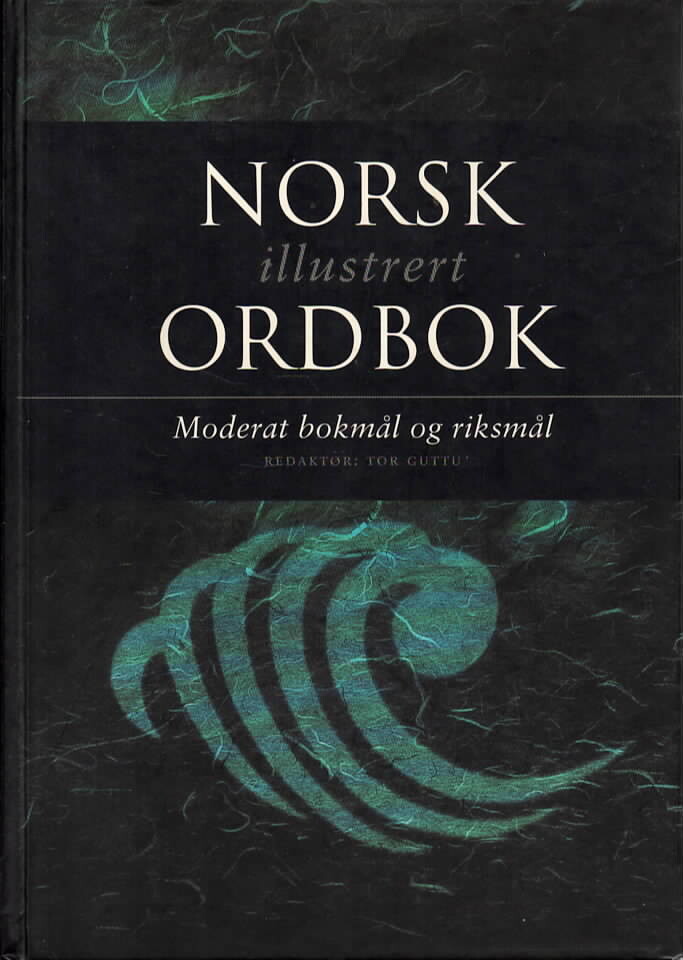 Norsk Illustrert Ordbok – Moderat Bokmål Og Riksmål