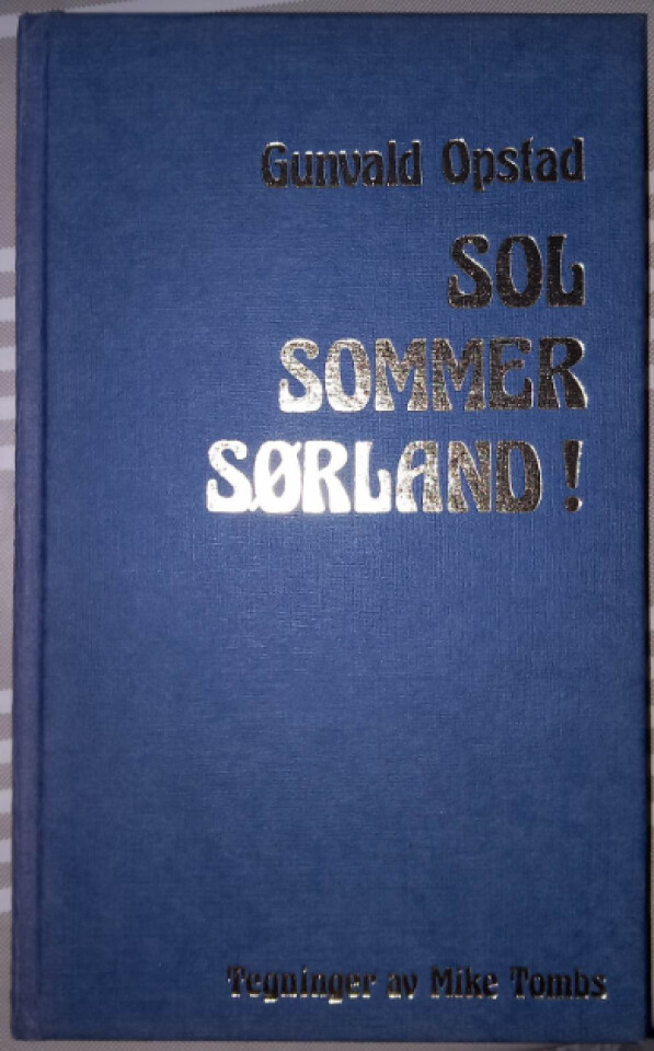 Sol Sommer Sørland!