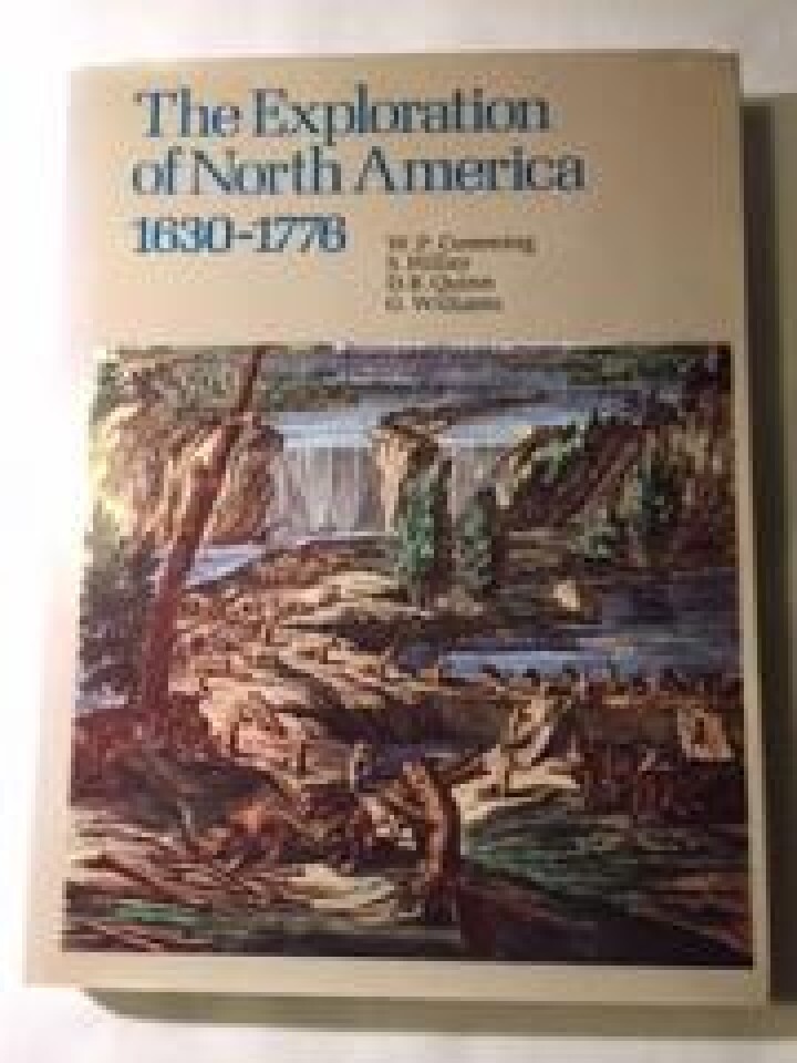 The Exploration Of North America 1630 - 1776