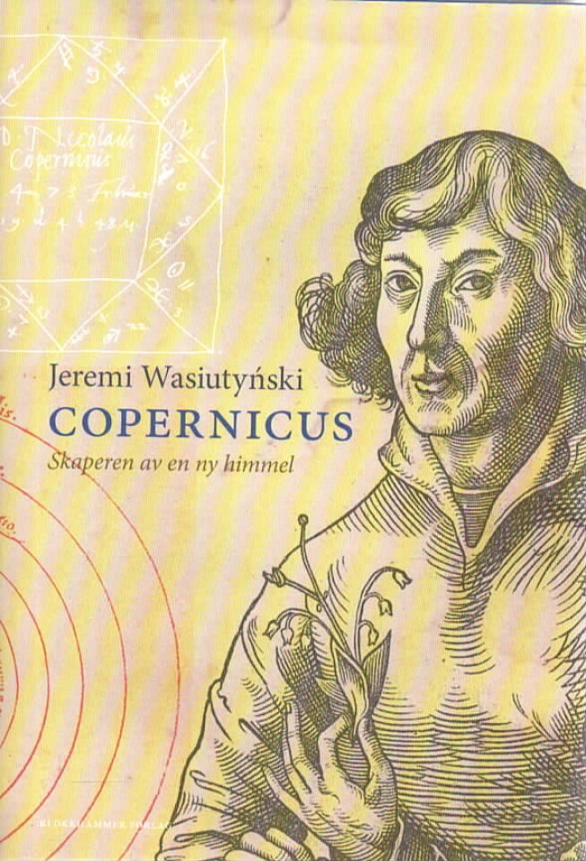 Copernicus – Skaperen av en ny himmel