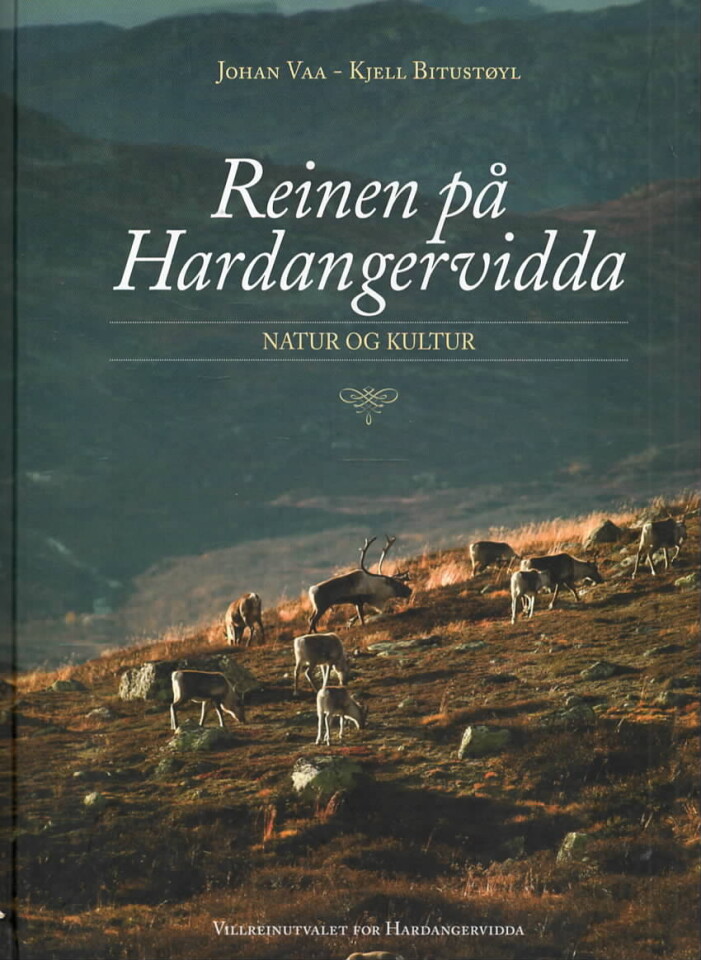 Reinen på Hardangervidda – Natur og kultur