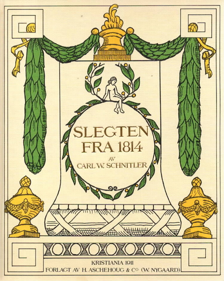 Slegten fra 1814 – Studier over norsk embedsmandskultur i klassicismens tidsalder 1814-1840