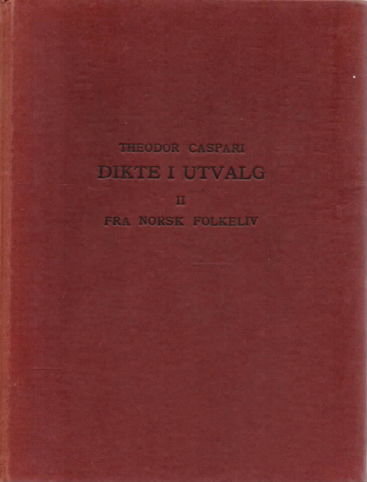 Dikte i utvalg II – Fra norsk folkeliv