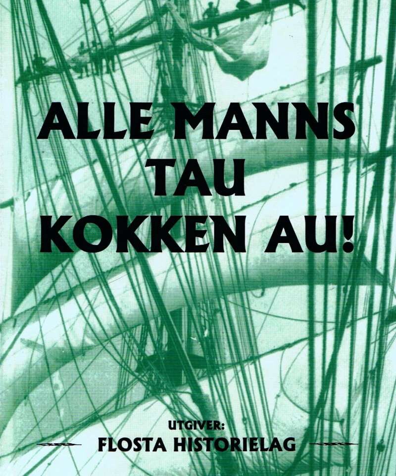 Alle Manns Tau Kokken Au!