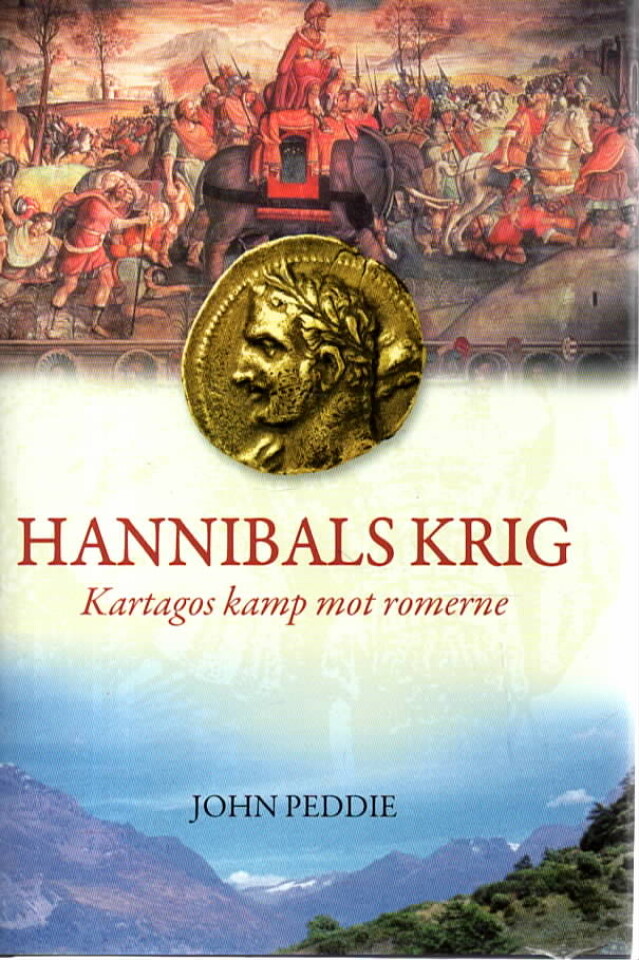Hannibals krig - Kartagos kamp mot romerne
