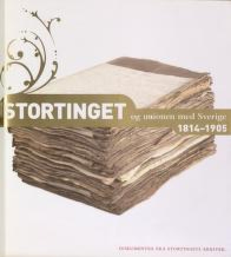 Stortinget og unionen med Sverige 1814-1905