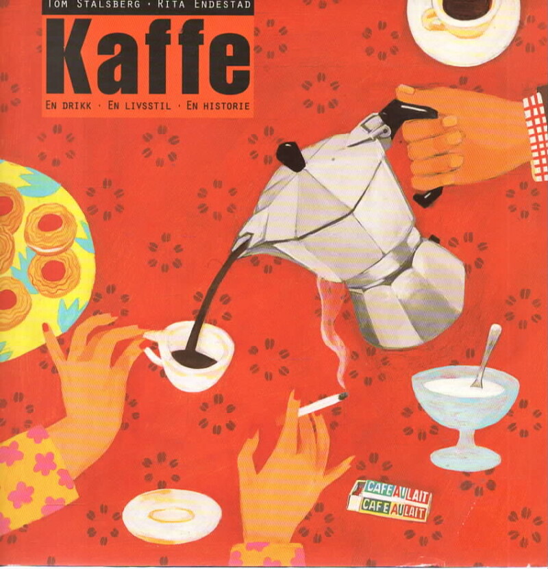 Kaffe – En drikk, en livsstil, en historie