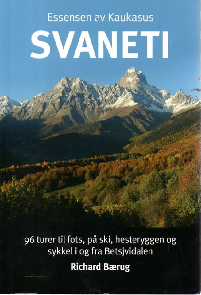 Essensen av Kaukasus – Svaneti