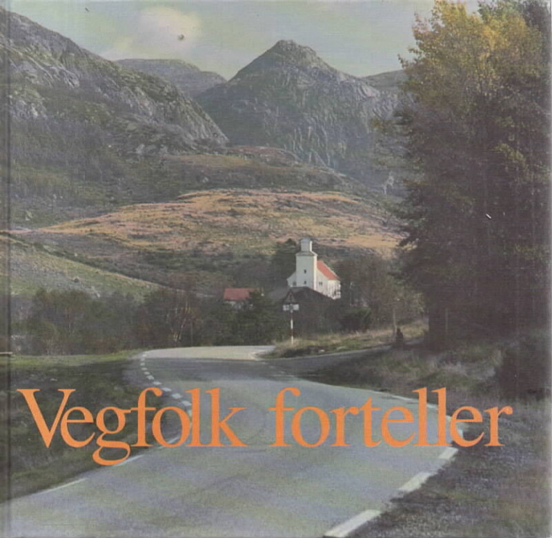Vegfolk forteller – Rogaland