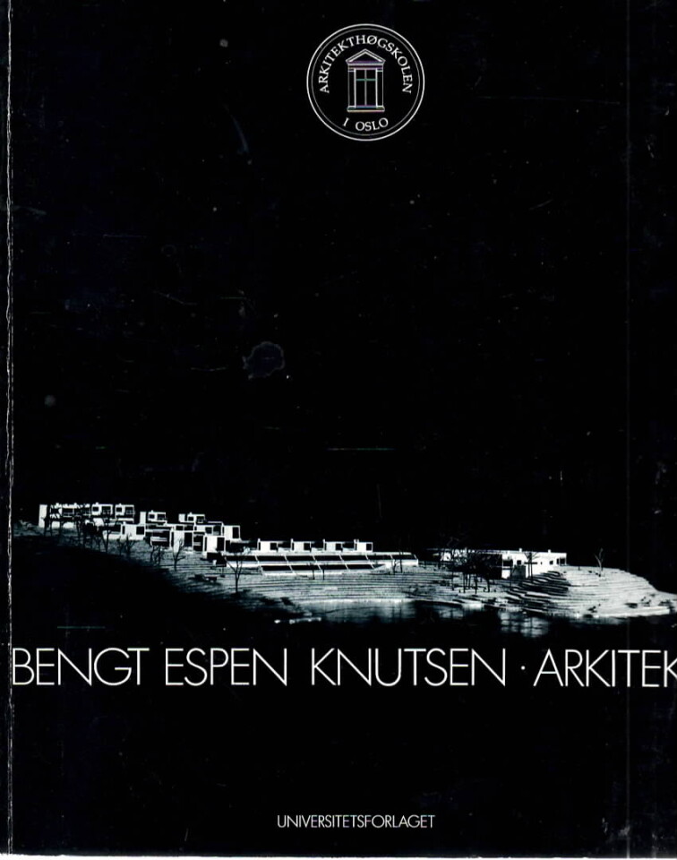  Bengt Espen Knutsen – Arkitekt