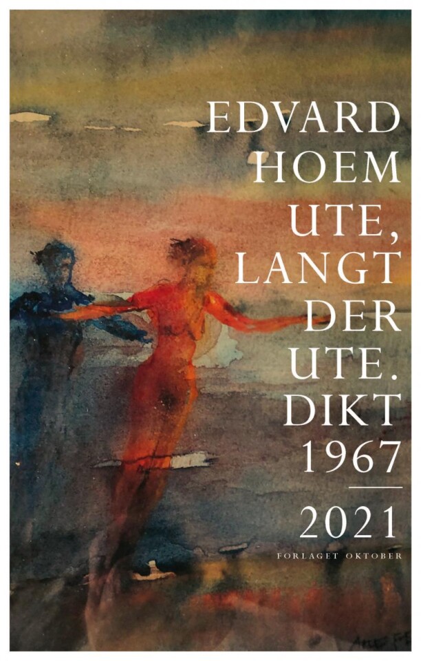 Ute,langt der ute. Dikt1967-2021