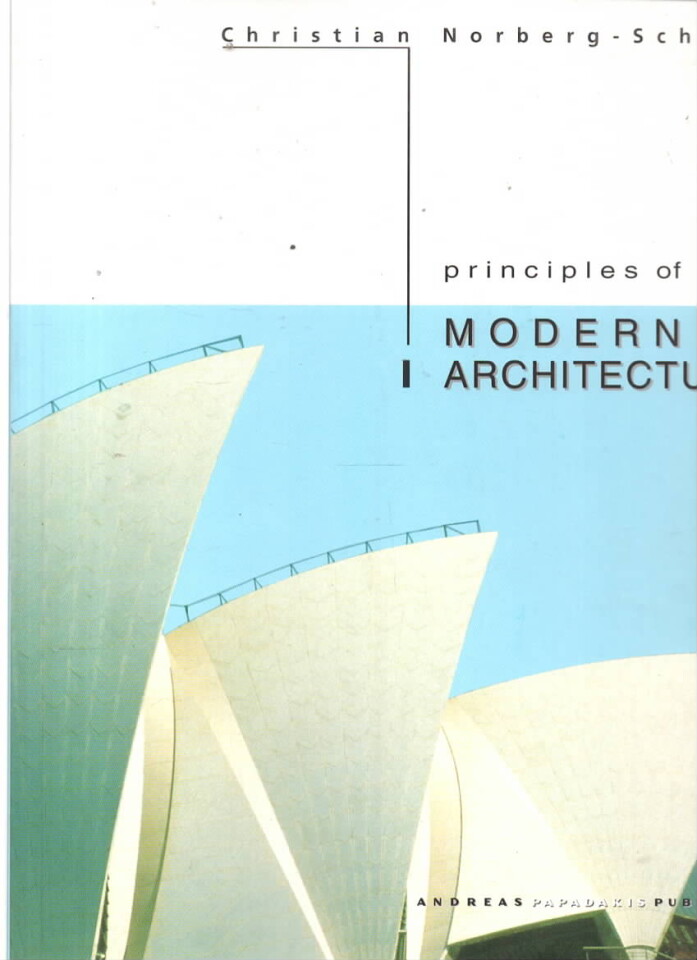 Principles of modern architecture – Christian Norberg-Schultz