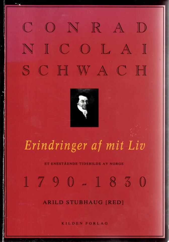 Conrad Nicolai Scwach – Erindringer af mit liv
