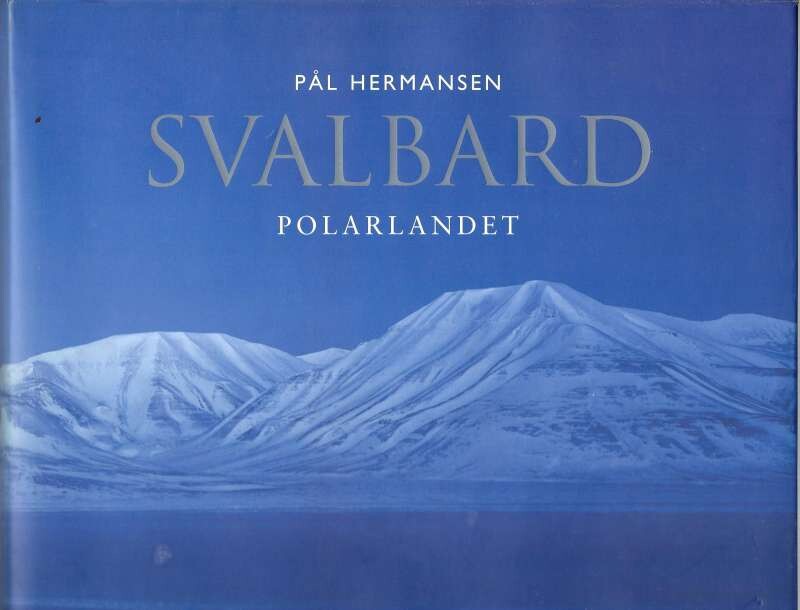 Svalbard – Polarlandet