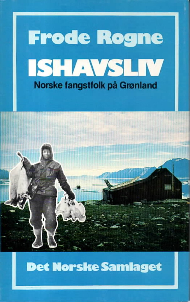 Islandslav – Norske fangstfolk på Grønland