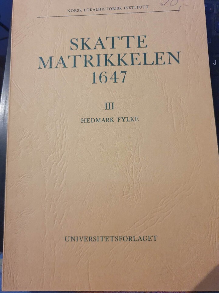 Skattematrikkelen 1647 III Hedemark fylke