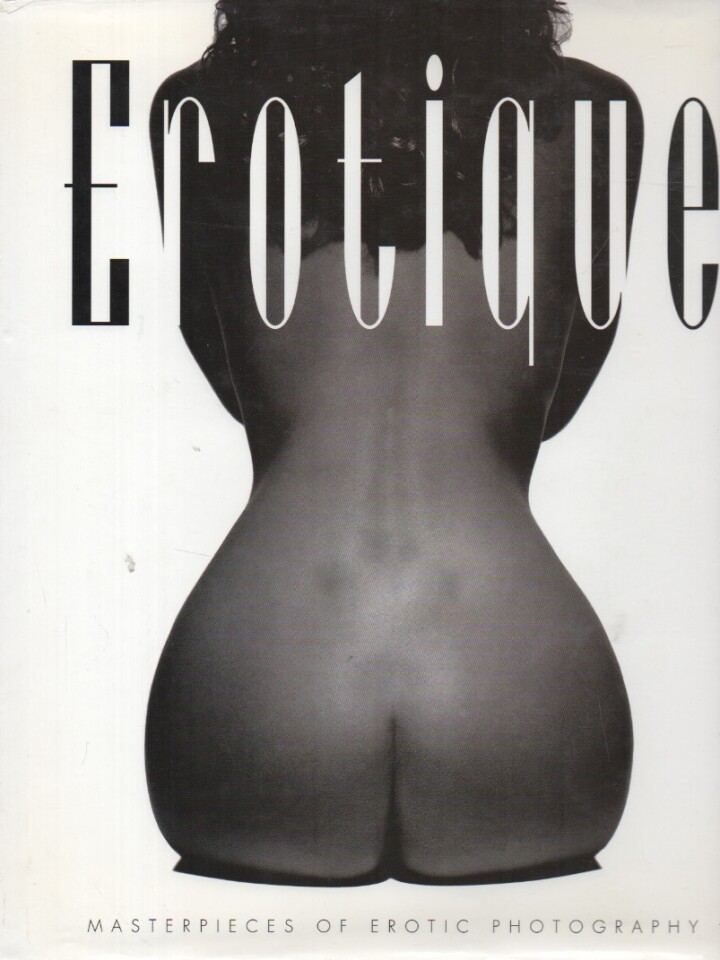 Erotique – Masterpieces of erotic photography