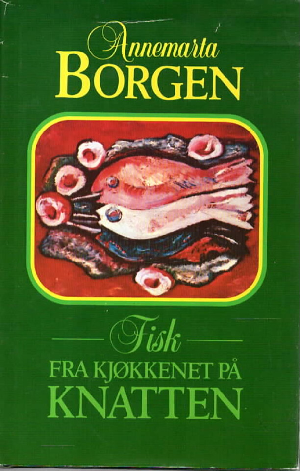 Fisk fra kjøkkenet på Knatten