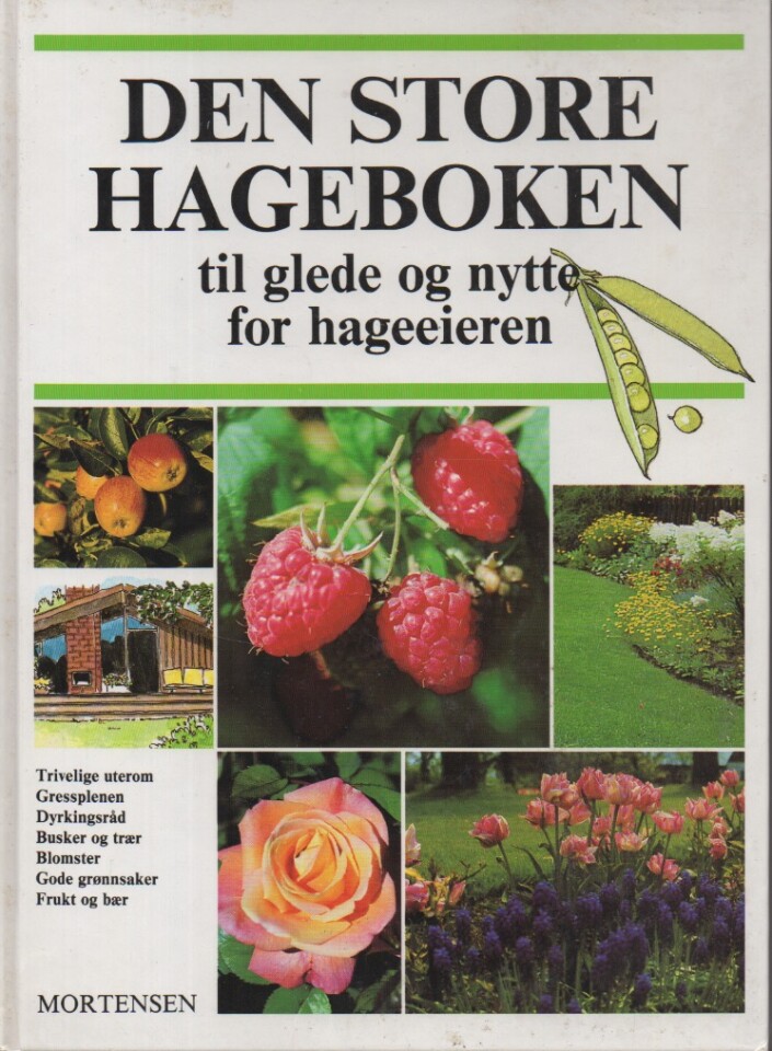 Den store hageboken – til glede og nytte for hageeieren