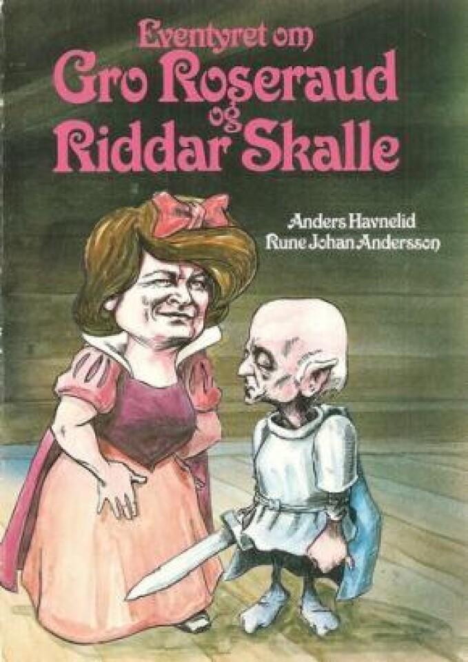Eventyret om Gro Roseraud og Riddar Skalle
