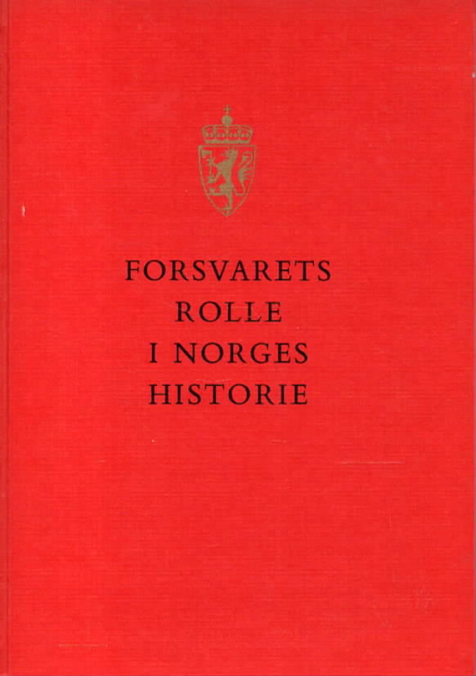 Forsvarets rolle i Norges historie