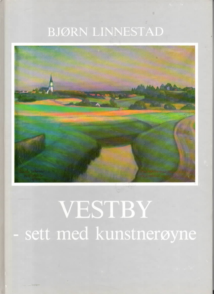 Vestby – sett med kunstnerøyne 