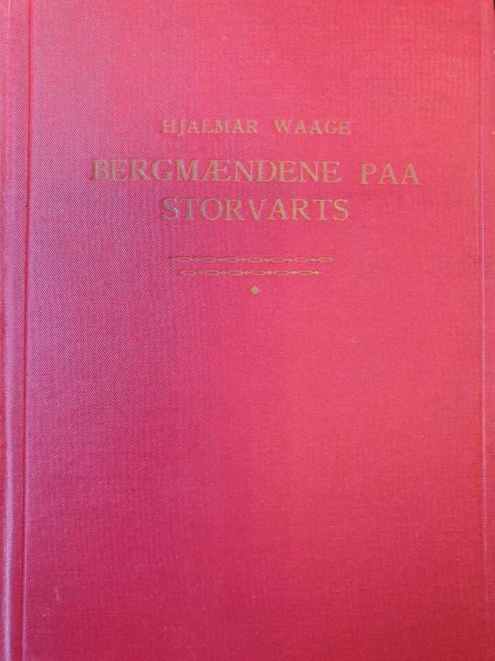 Bergmændene paa Storvarts
