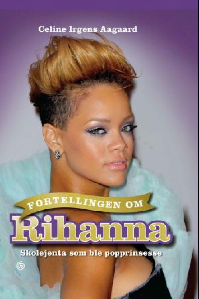 Fortellingen om Rihanna 