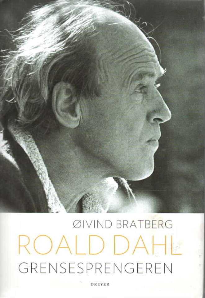 Roald Dahl – Grensesprengeren