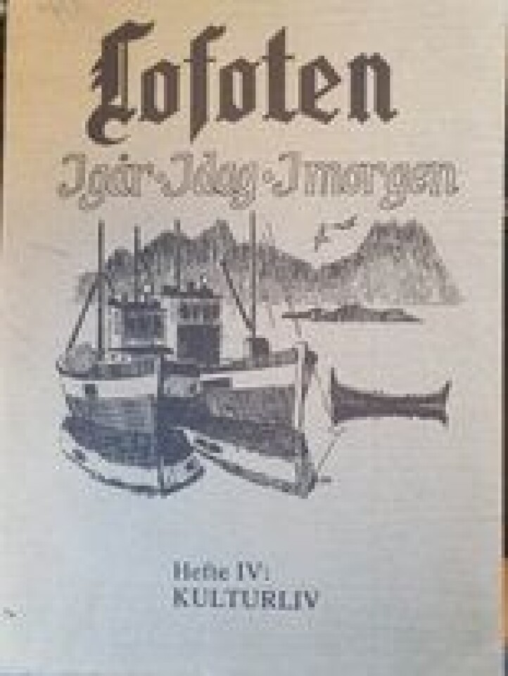 Lofoten Hefte IV: Kulturliv