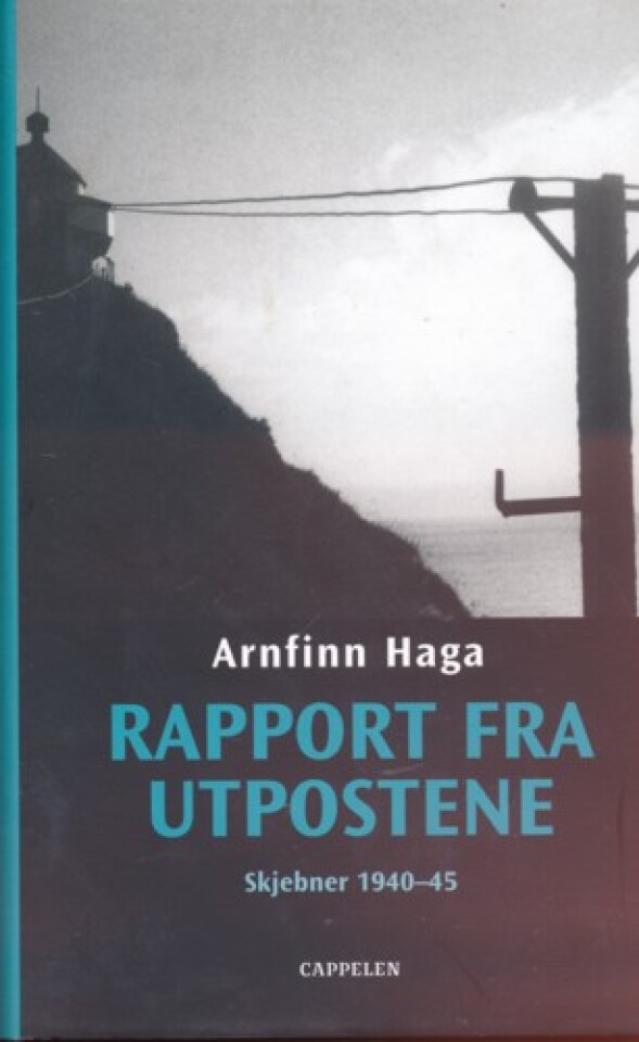 Rapport fra utpostene - skjebner 1945-45