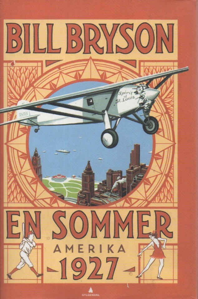 En sommer i Amerika 1927 – Bill Bryson