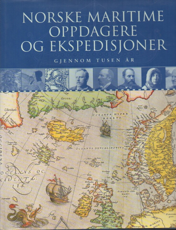Norske maritime oppdagere og ekspedisjoner gjennom tusen år