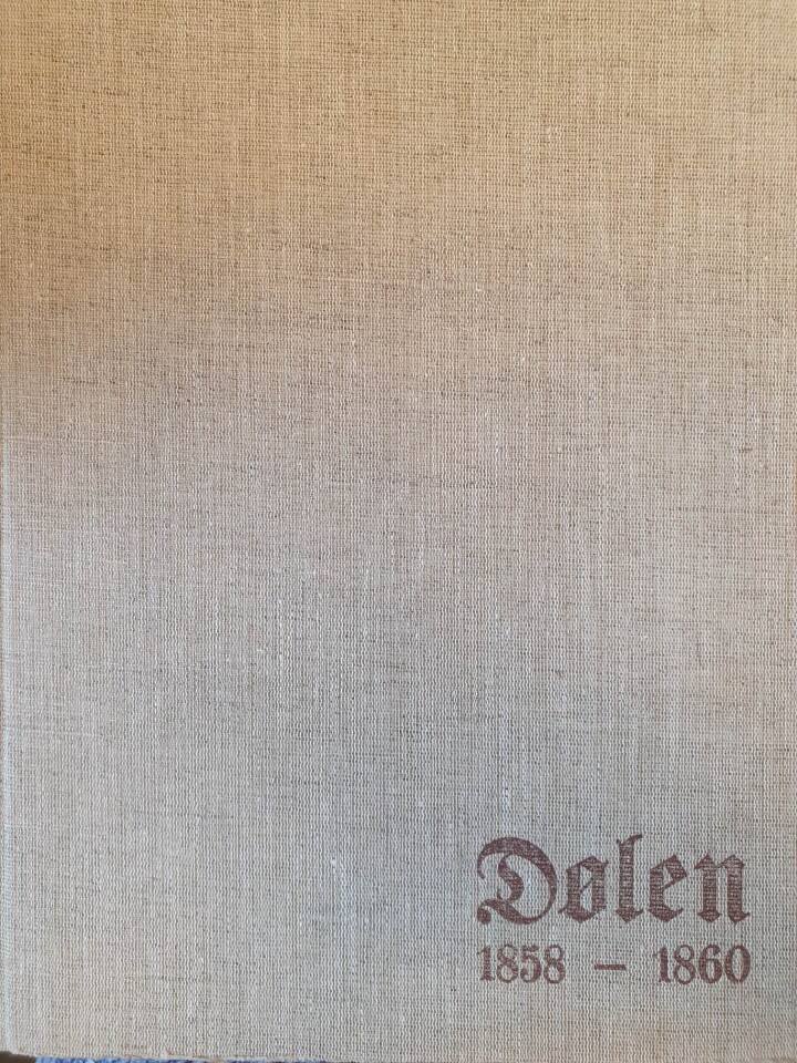 Dølen, band I (1858-1870)