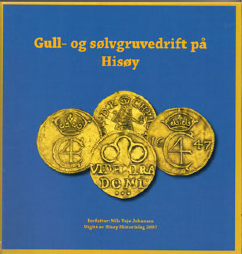 Gull- og sølvgruvedrift på Hisøy