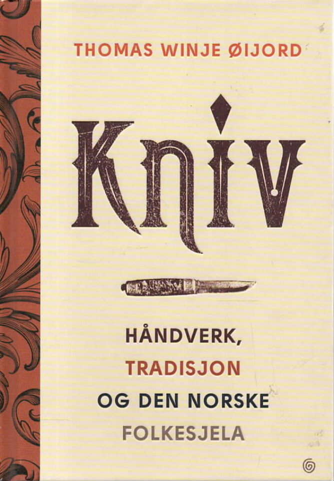 Kniv – Håndverk, tradisjon og den norske folkesjela