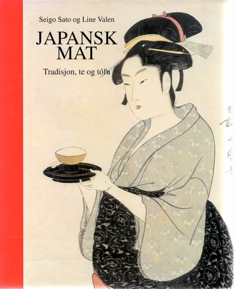 Japansk mat – Tradisjon, te og tofu