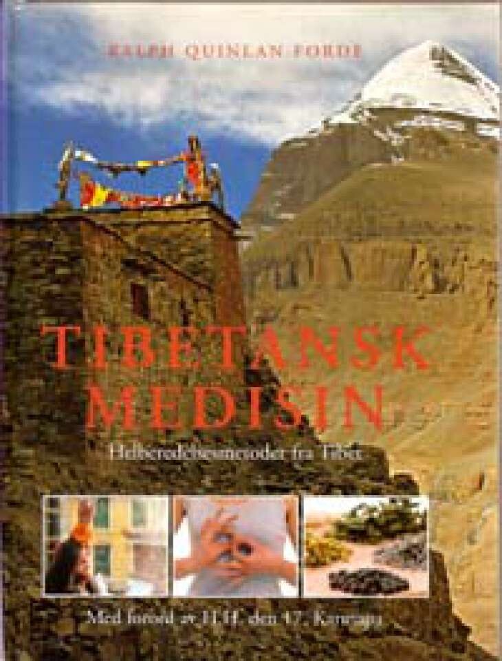 Tibetansk medisin. Helbredelsesmetoder fra Tibet
