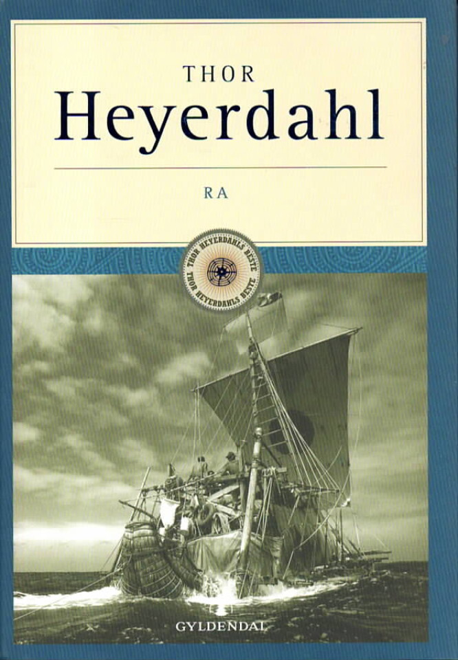 Thor Heyerdahl – RA