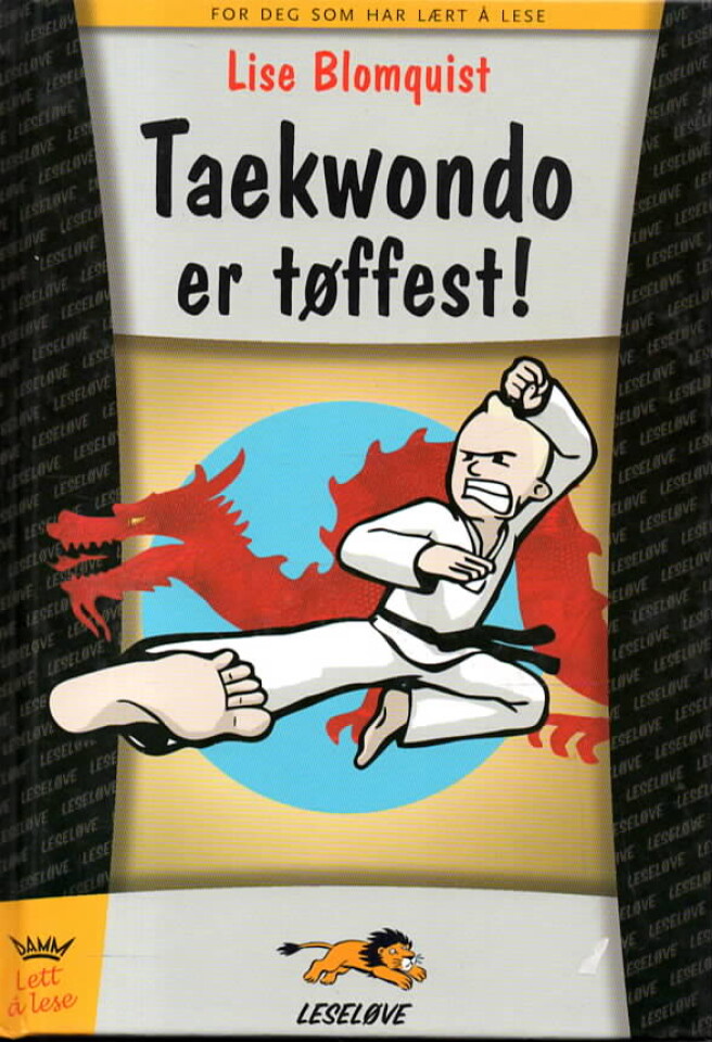 Taekwondo er tøffest!