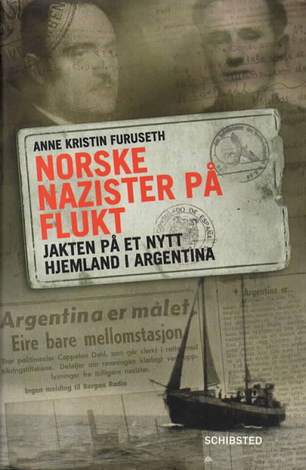 Norske nazister på flukt – Jakten på et nytt hjemland i Argentina