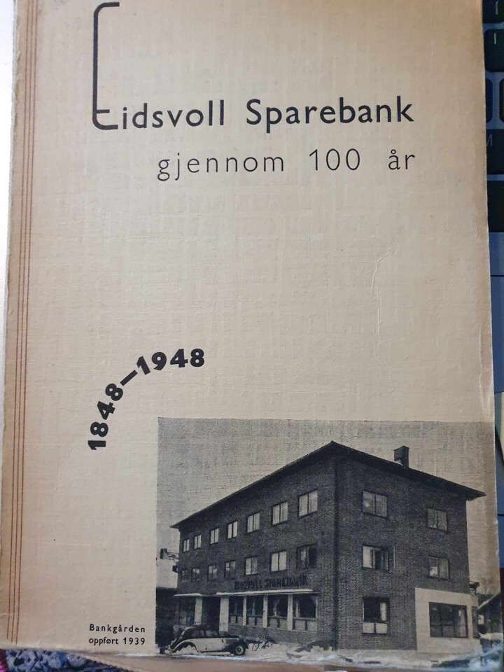 Eidsvoll Sparebank gjennom 100 år