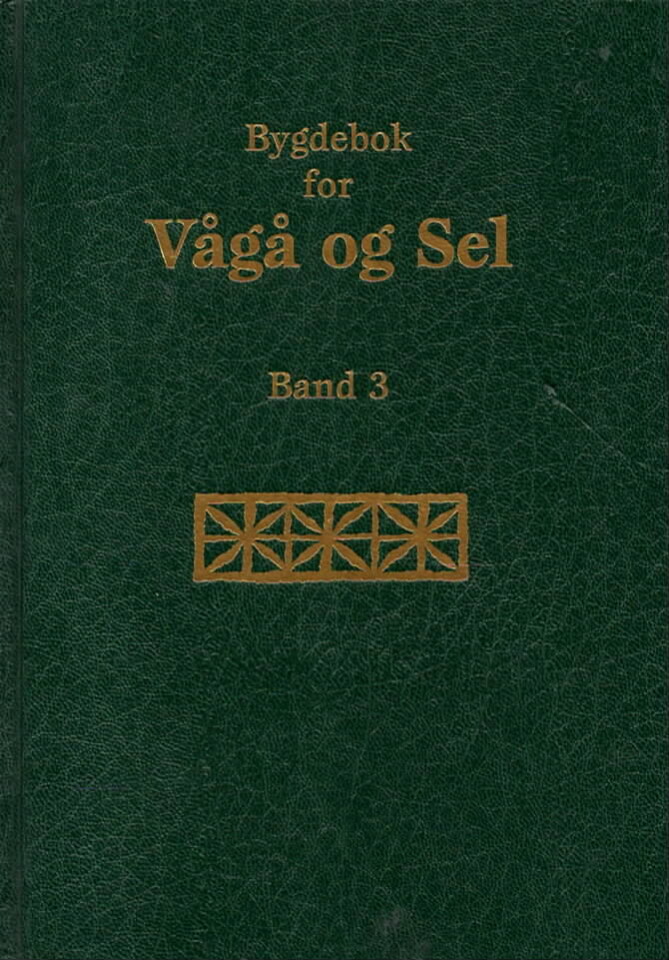 Bygdebok for Våga og Sel – Band 3: Vågå på 1900-talet